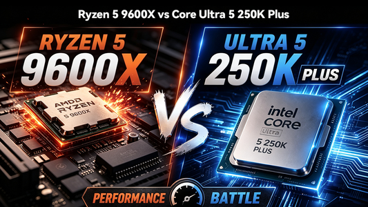 Ryzen 5 9600X vs Intel Core Ultra 5 250K